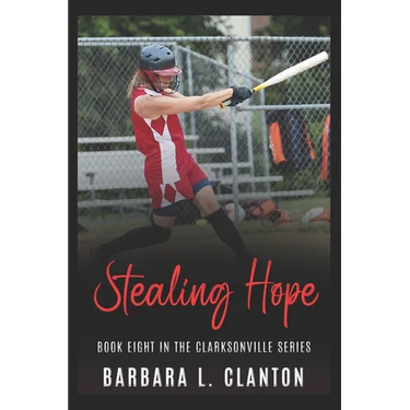 Stealing Hope: Book Eight in the Clarksonville Series