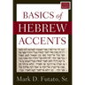 Basics of Hebrew Accents