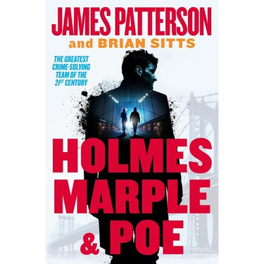 Holmes, Marple & Poe: A Holmes, Margaret & Poe Mystery