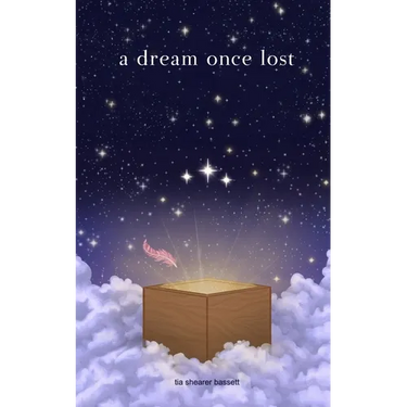 A dream once lost