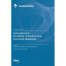Innovations in Durability of Sustainable Concrete Materials