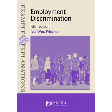 Examples & Explanations for Employment Discrimination
