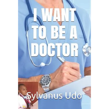 I Want to Be a Doctor