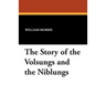 The Story of the Volsungs and the Niblungs