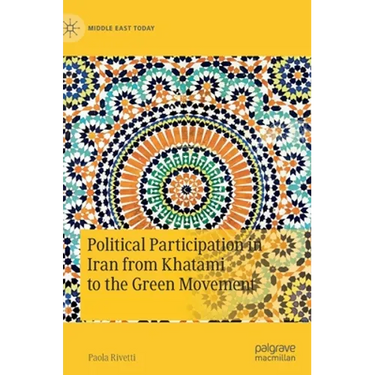 Political Participation in Iran from Khatami to the Green Movement