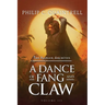 A Dance of Fang and Claw: (The Ranger Archives: Book 3)
