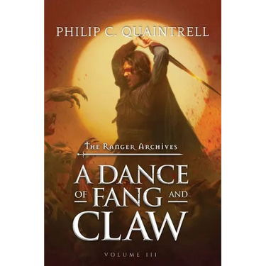A Dance of Fang and Claw: (The Ranger Archives: Book 3)