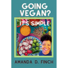 Going Vegan? It's Simple