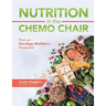 Nutrition in the Chemo Chair: From an Oncology Dietitian's Perspective