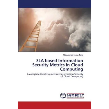 Sla Based Information Security Metrics in Cloud Computing