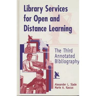 Library Services for Open and Distance Learning: The Third Annotated Bibliography