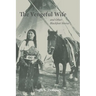 The Vengeful Wife and Other Blackfoot Stories