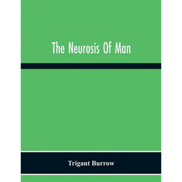 The Neurosis Of Man