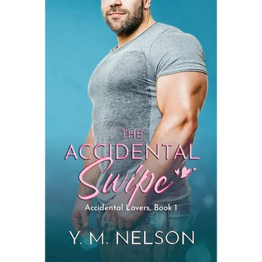 The Accidental Swipe