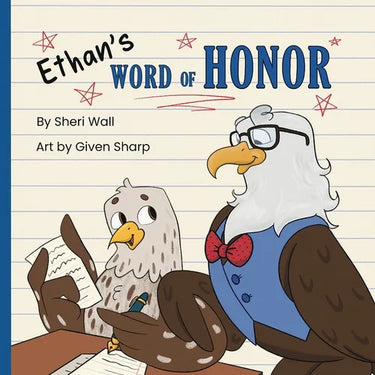 Ethan's Word of Honor: A Children's Story about Understanding Good Values and the Love of Family