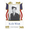 Ila's War