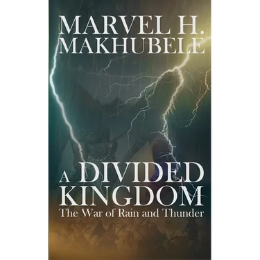 A Divided Kingdom: The War of Rain and Thunder
