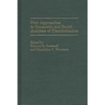 New Approaches to Economic and Social Analyses of Discrimination