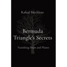Bermuda Triangle's Secrets: Vanishing Ships and Planes