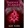Phoenix of Scarlet: YA Dark Fantasy Adventure