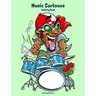 Music Cartoons Coloring Book 1