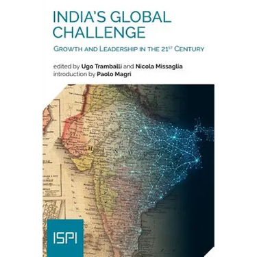 India's Global Challenge: Growth and Leadership in the 21st Century