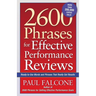 The 2600 Phrases for Effective Performance Reviews: Ready-To-Use Words and Phrases That Really Get Results