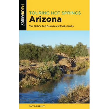 Touring Hot Springs Arizona