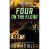 Four on the Floor: A John Tyler Thriller