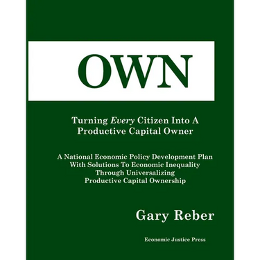 Own: Turning Every Citizen Into A Productive Capital Owner
