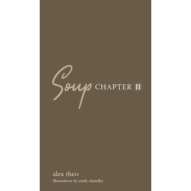 Soup Chapter II