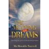 The Meaning Of My Dream: Unlocking The Power Of Dream Interpretation