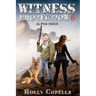 Witness Protection 6: Alpha Dogs