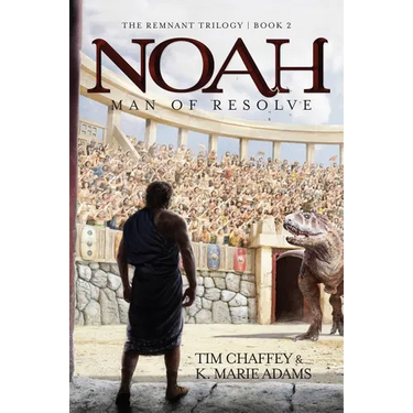 Noah: Man of Resolve