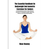 The Essential Handbook On Bodyweight And Isometric Exercises For Seniors: A Comprehensive Guide To Easy, Effective Workouts For Building Strength, Imp