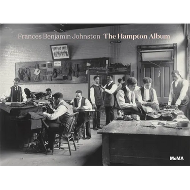 Frances Benjamin Johnston: The Hampton Album