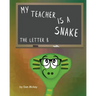 My Teacher is a snake The Letter B