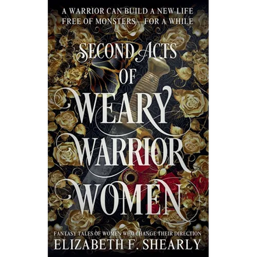 Second Acts of Weary Warrior Women