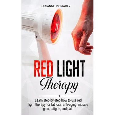 Red light therapy: Learn step-by-step how to use red light therapy for fat loss, anti-aging, muscle gain, fatigue, and pain.