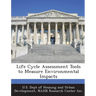 Life Cycle Assessment Tools to Measure Environmental Impacts