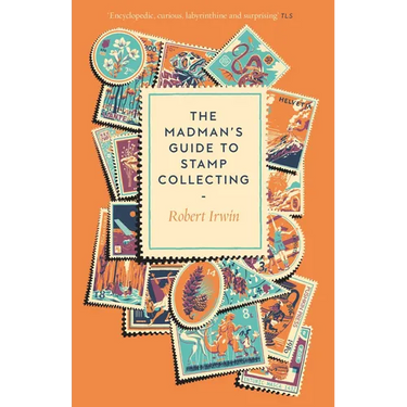 The Madman's Guide to Stamp Collecting
