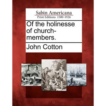 Of the Holinesse of Church-Members.