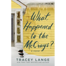 What Happened to the McCrays?