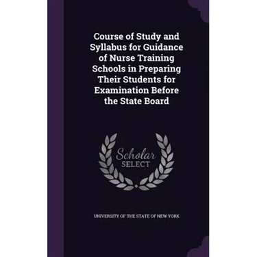 Course of Study and Syllabus for Guidance of Nurse Training Schools in Preparing Their Students for Examination Before the State Board