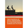 The Politics of Male Friendship in Contemporary American Fiction