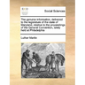 The Genuine Information, Delivered to the Legislature of the State of Maryland, Relative to the Proceedings of the General Convention, Lately Held at