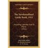 The Newfoundland Guide Book, 1911: Including Labrador And St. Pierre (1911)