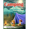 Camping Color By Numbers Coloring Book Large Print Wildlife, Cute Kids, Beautiful Wilderness, Adorable Animals: And Scenic Forests, Lakes and Mountain
