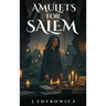 Amulets for Salem