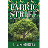 The Fabric of Strife: Selandu Tales Book 2